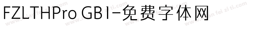 FZLTHPro GB1字体转换